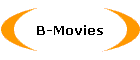 B-Movies